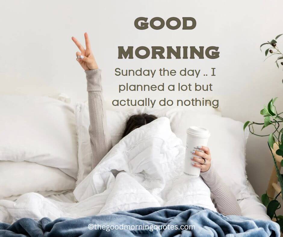 Good Morning Happy Sunday Quotes