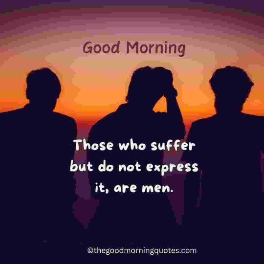 Good Morning Be Strong Quotes