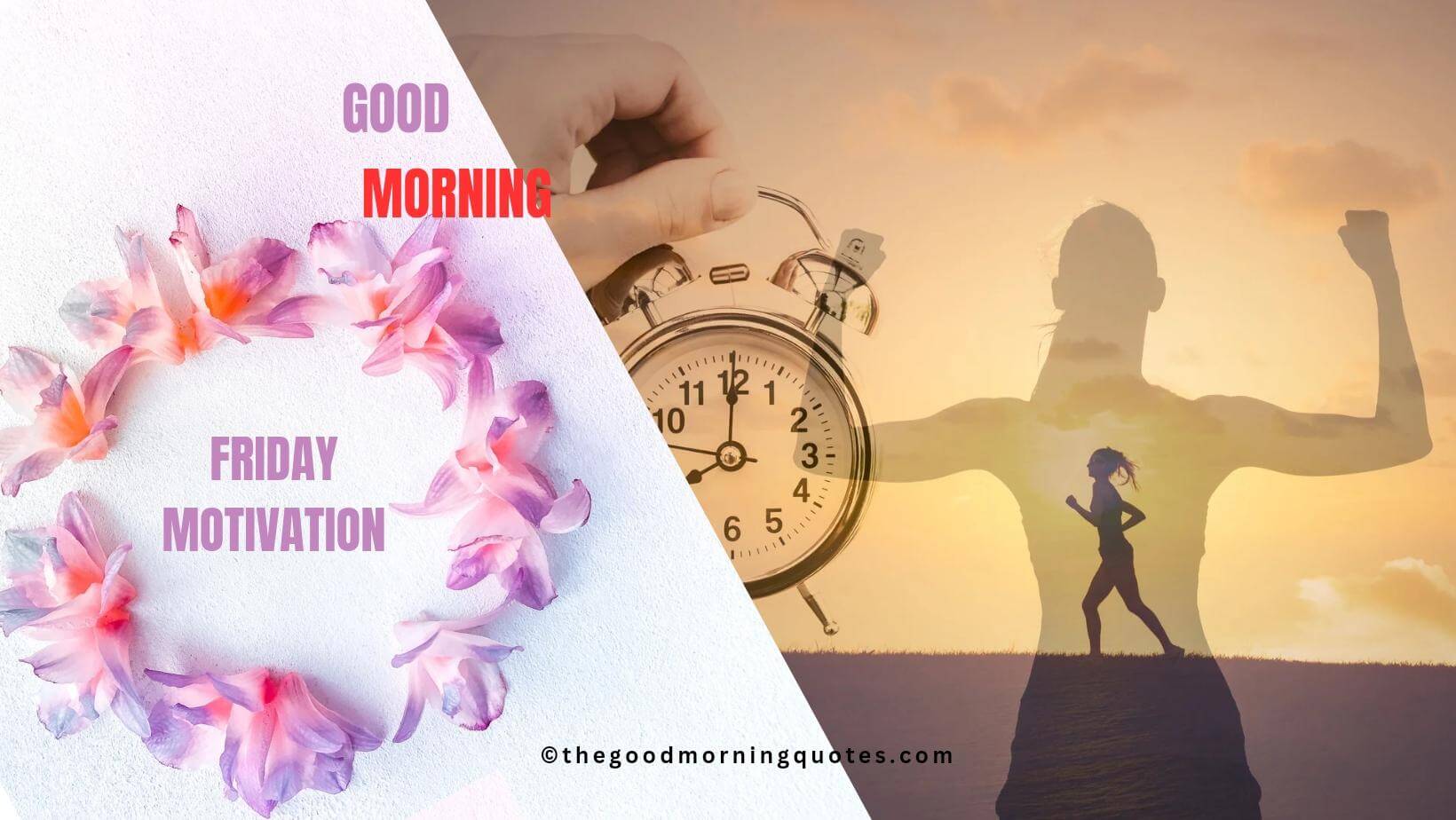 29+ Best Motivational Good Morning Friday Quotes